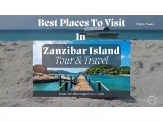 Best Places To Visit In Zanzibar Island