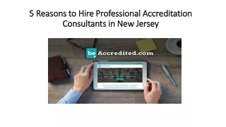 5 Reasons to Hire Professional Accreditation Consultants in New Jersey