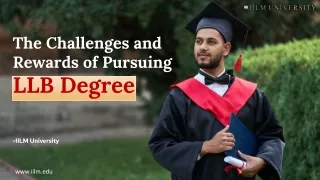 The Challenges and Rewards of Pursuing LLB Degree