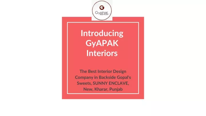 introducing gyapak interiors
