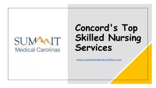 Concord's Top Skilled Nursing Services
