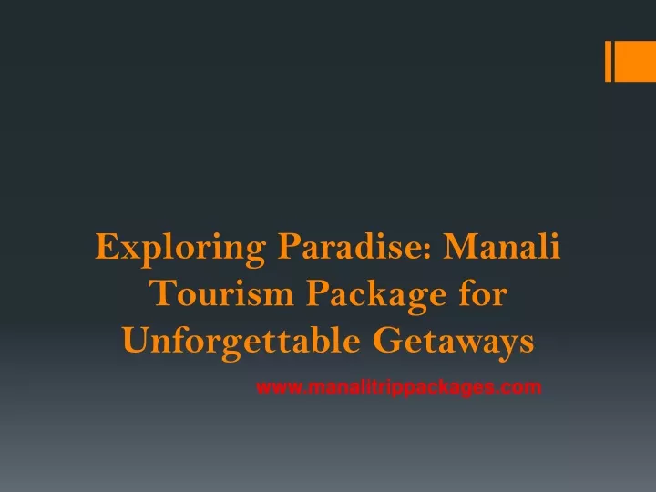 exploring paradise manali tourism package for unforgettable getaways