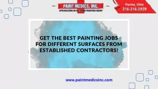 Get The Best Painting Jobs for Different Surfaces from Established Contractors! - Presentation