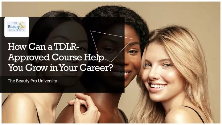 how can a tdlr approved course help you grow in your career