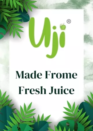 Made Frome Fresh Juice