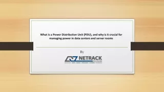 What is a Power Distribution Unit (PDU), and why is it crucial for managing power in data centers and server rooms