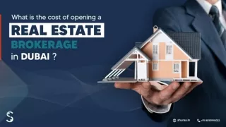 What is the Cost of Opening a Real Estate Brokerage in Dubai