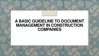 A Basic Guideline To Document Management In Construction Companies