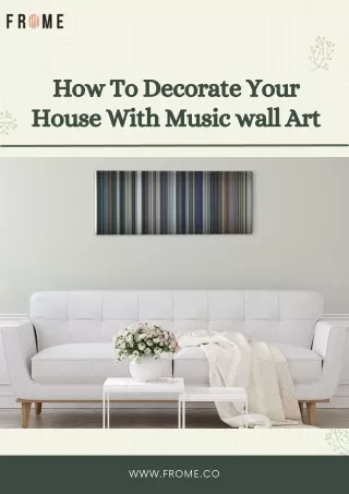 How To Decorate Your House With Music wall Art_Frome