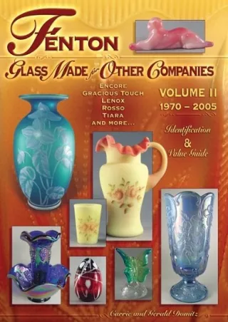 DOWNLOAD/PDF Fenton Glass Made for Other Companies 1970-2005