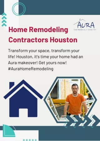 Home Remodeling Contractors Houston - Aura Home Remodeling