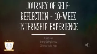 SCook_Journey of Self-Reflection – 10-week Internship Experience