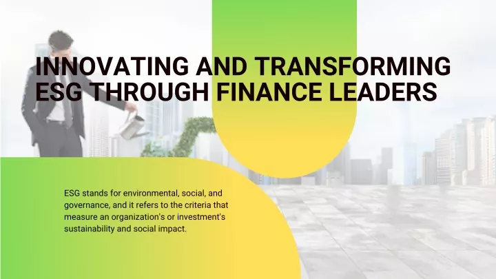 innovating and transforming esg through finance