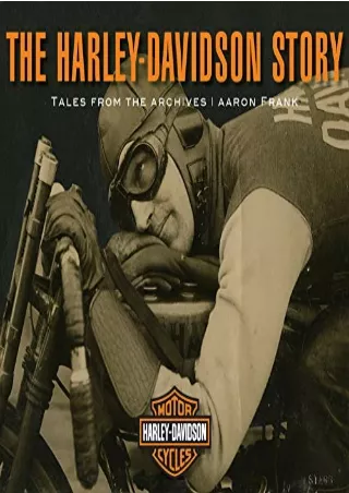 PDF_ The Harley-Davidson Story: Tales from the Archives