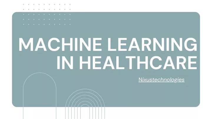 machine learning in healthcare