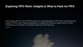 Exploring FIFO Work: Insights & What to Pack for FIFO