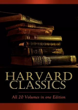READ [PDF] HARVARD CLASSICS - All 20 Volumes in one Edition: Complete Fiction Classics: Crime and Punishment, The Scarle