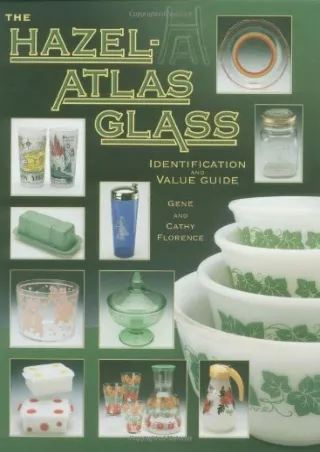get [PDF] Download The Hazel-atlas Glass Identification And Value Guide
