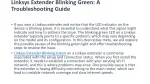 Linksys Extender Blinking Green - slide 1