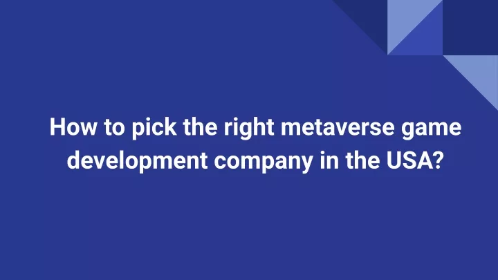 how to pick the right metaverse game development