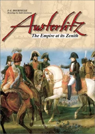 Read ebook [PDF] Austerlitz: The Empire at its Zenith