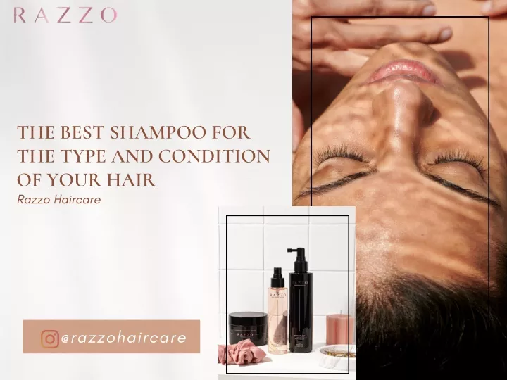 the best shampoo for the type and condition