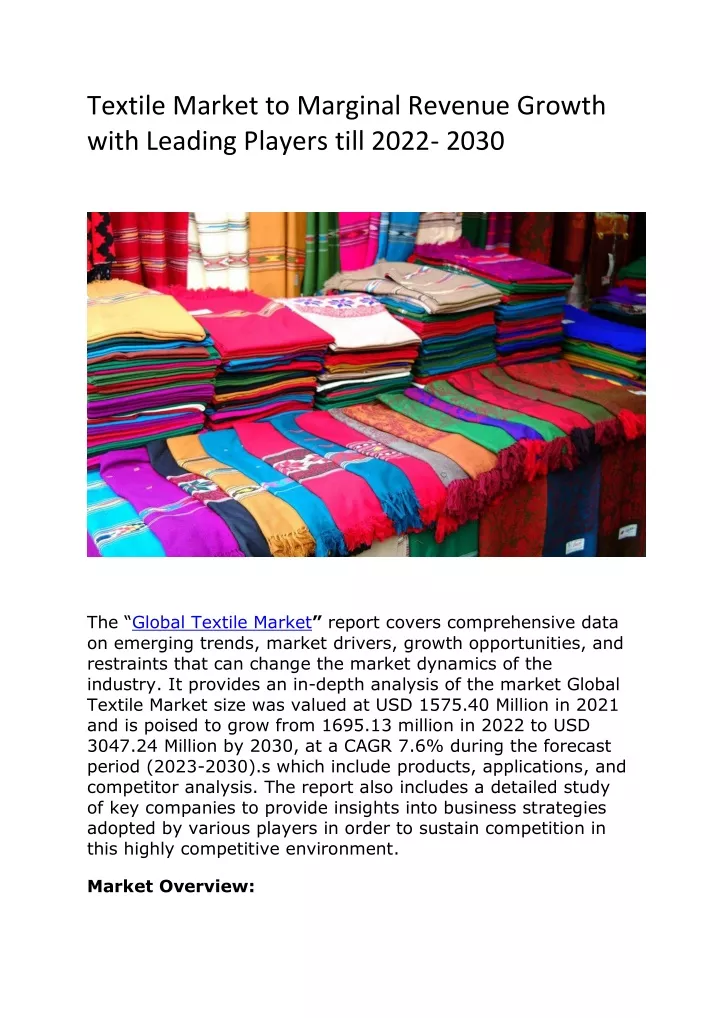 textile market to marginal revenue growth with