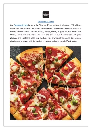 Up to 10% Offer Order now - Paramount Pizza Derrimut