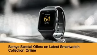 Sathya Special Offer On Latest Smartwatch Collection Online