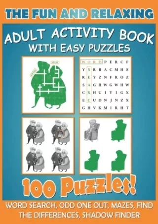 READ [PDF] The Fun and Relaxing Adult Activity Book: Large Print Puzzles Activities for People with Dementia, Alzheimer'