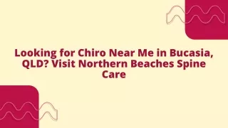 Looking for Chiro Near Me in Bucasia, QLD? Visit Northern Beaches Spine Care