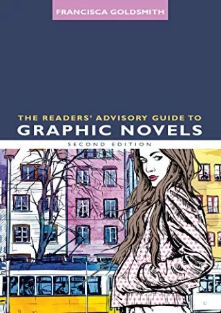 [PDF READ ONLINE] The Readers' Advisory Guide to Graphic Novels (Ala's Readers' Advisory)