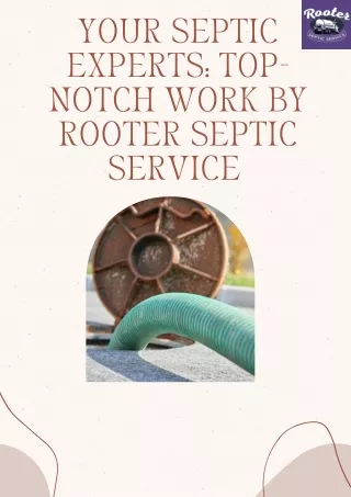 Your Septic Experts Top-notch Work by Rooter Septic Service