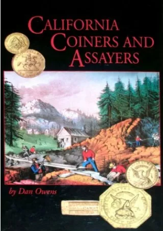 [READ DOWNLOAD] california coiners and assayers
