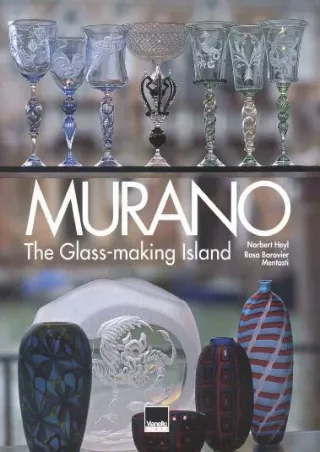 [PDF READ ONLINE] Murano: The Glass-making Island