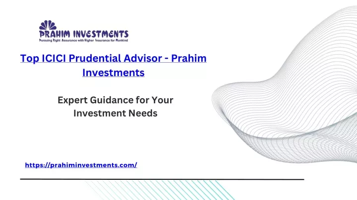 top icici prudential advisor prahim investments