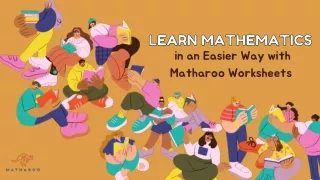 Learn Mathematics in an Easier Way with Matharoo Worksheets