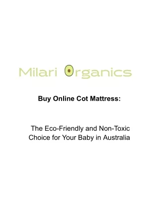 Buy Online Cot Mattress_ The Eco-Friendly and Non-Toxic Choice for Your Baby in Australia