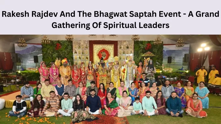 rakesh rajdev and the bhagwat saptah event