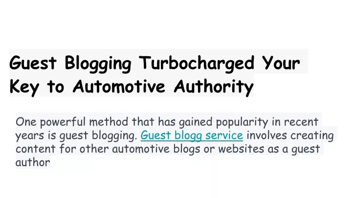 guest blogging turbocharged your key to automotive authority