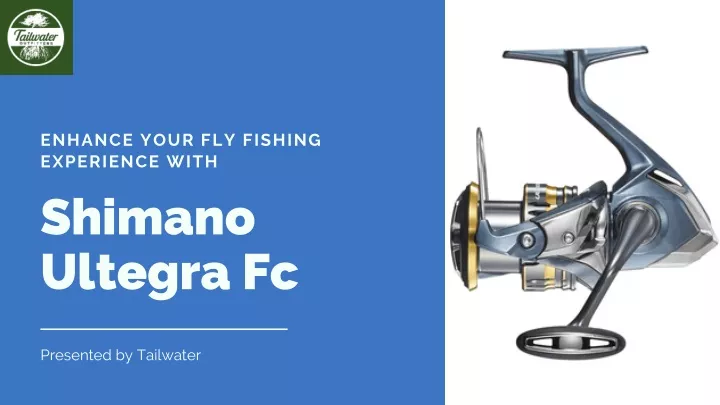 enhance your fly fishing experience with shimano