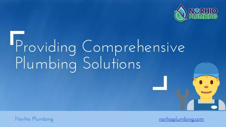 providing comprehensive plumbing solutions