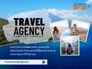 Flightsera: Your Trusted Travel Agency for Unforgettable Adventures