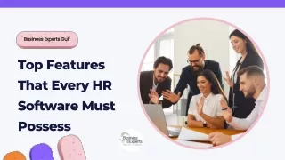 Top Features That Every HR Software Must Possess