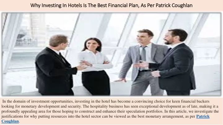 why investing in hotels is the best financial plan as per patrick coughlan