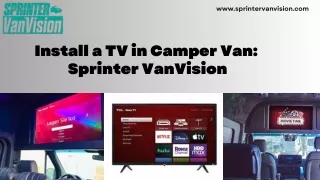 Install a TV in Camper Van Sprinter VanVision