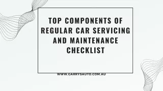 Top Components of Regular Car Servicing and Maintenance Checklist