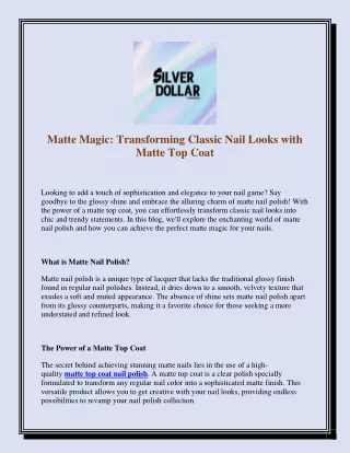 Matte Magic Transforming Classic Nail Looks with Matte Top Coat