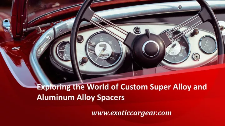 exploring the world of custom super alloy