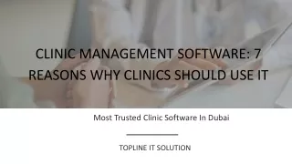 Clinic Management Software 7 Reasons Why Clinics Should Use It